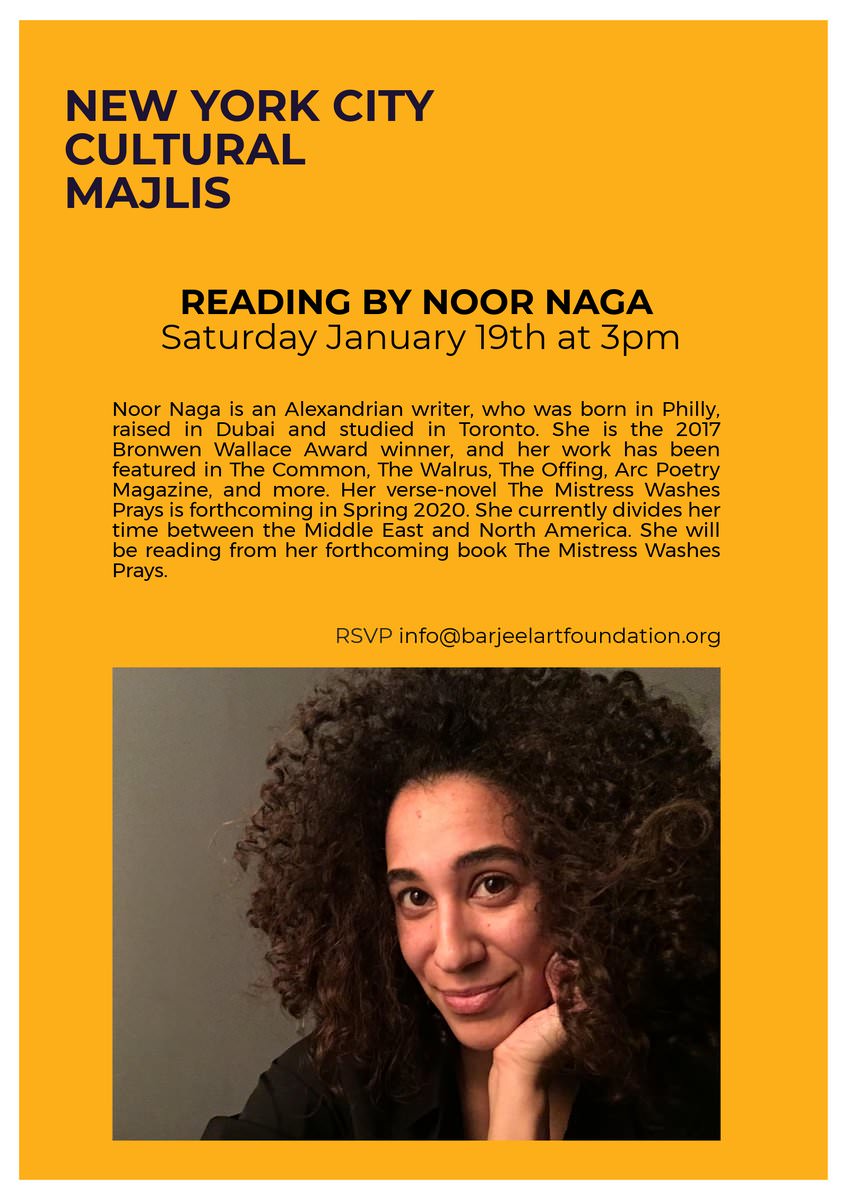 19 JANUARY 2019  -  NYC Cultural Majlis: Reading by Noor Naga 