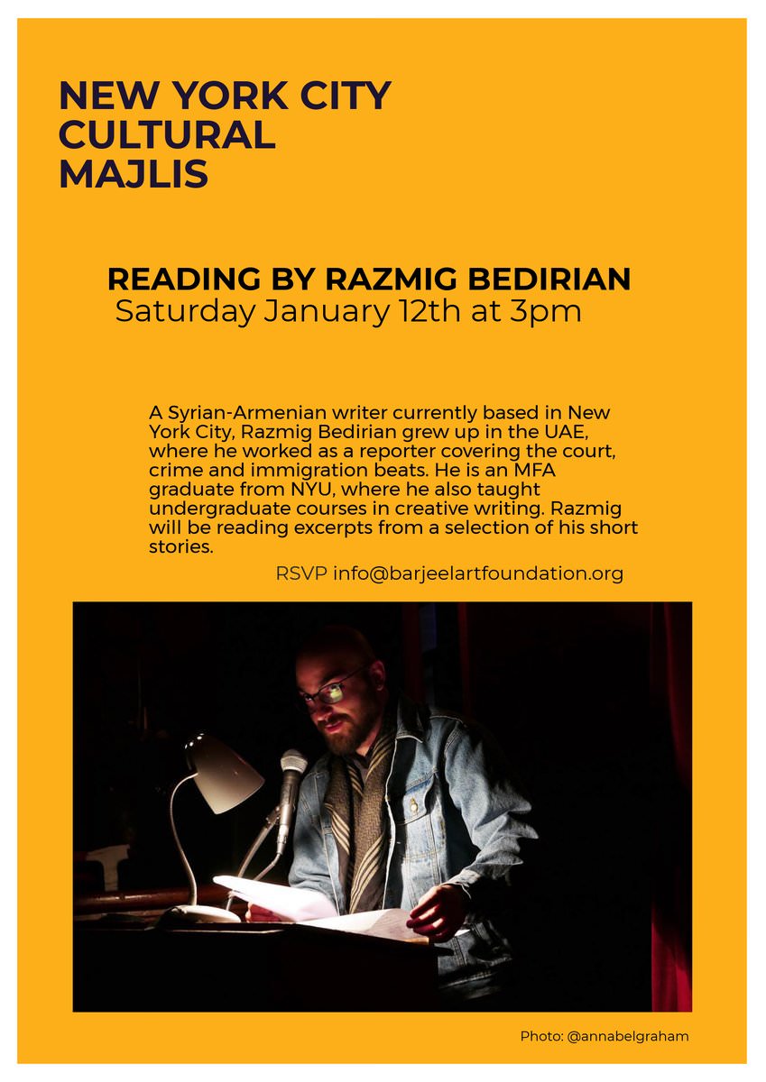 12 JANUARY 2019 - NYC Cultural Majlis: Reading by Razmig Bedirian