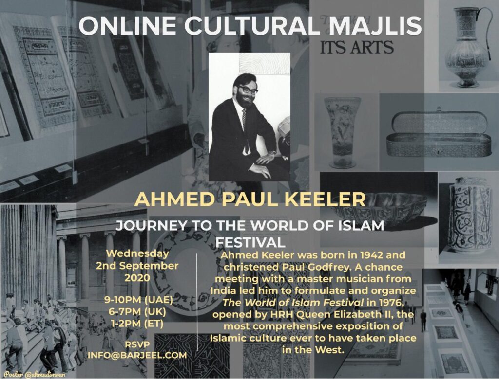 Online Cultural Majlis: Ahmed Paul Keeler